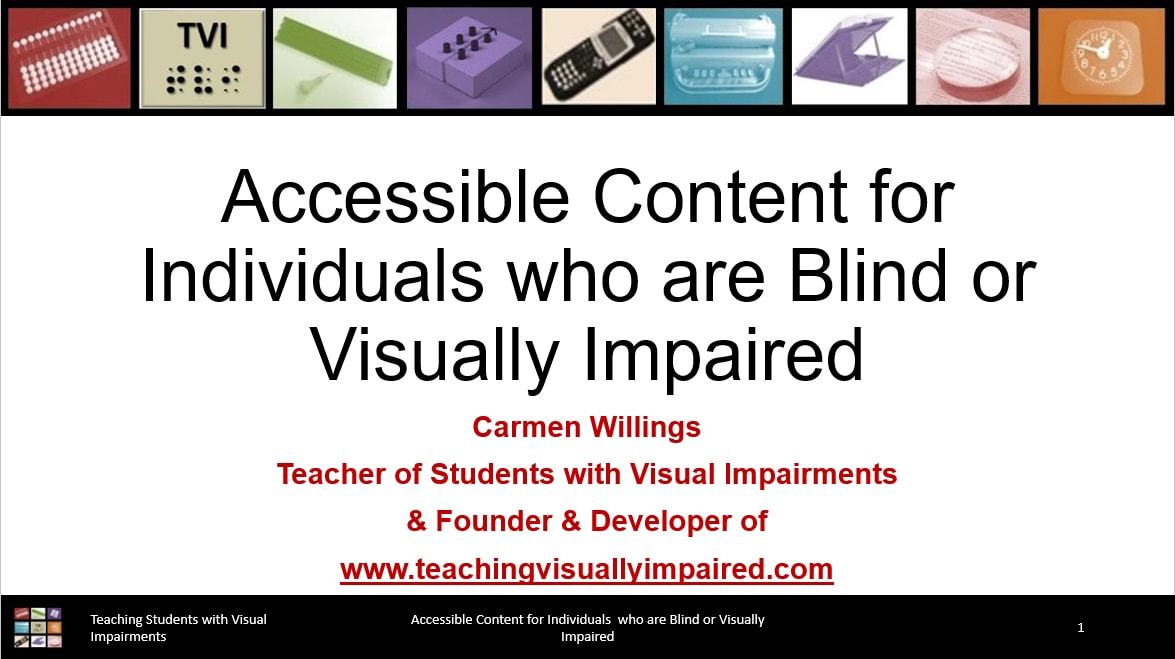 Presentations by Carmen Willings Teaching Students with Visual