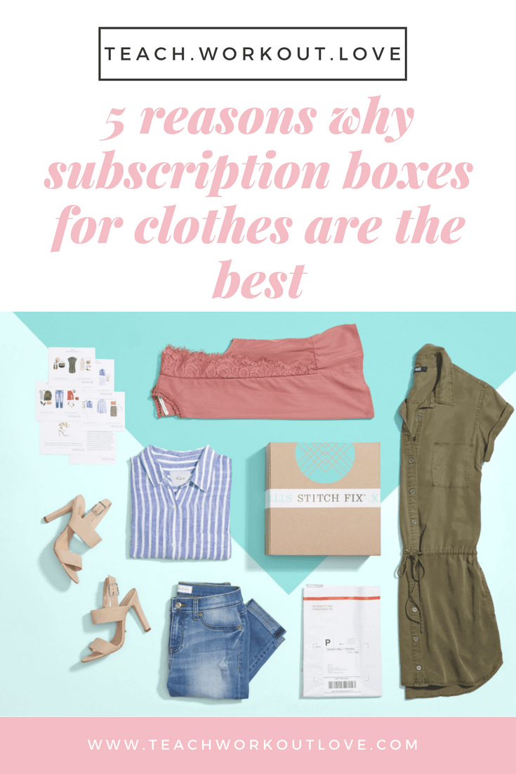 5 Reasons Why Subscription Boxes for Clothes are the Best