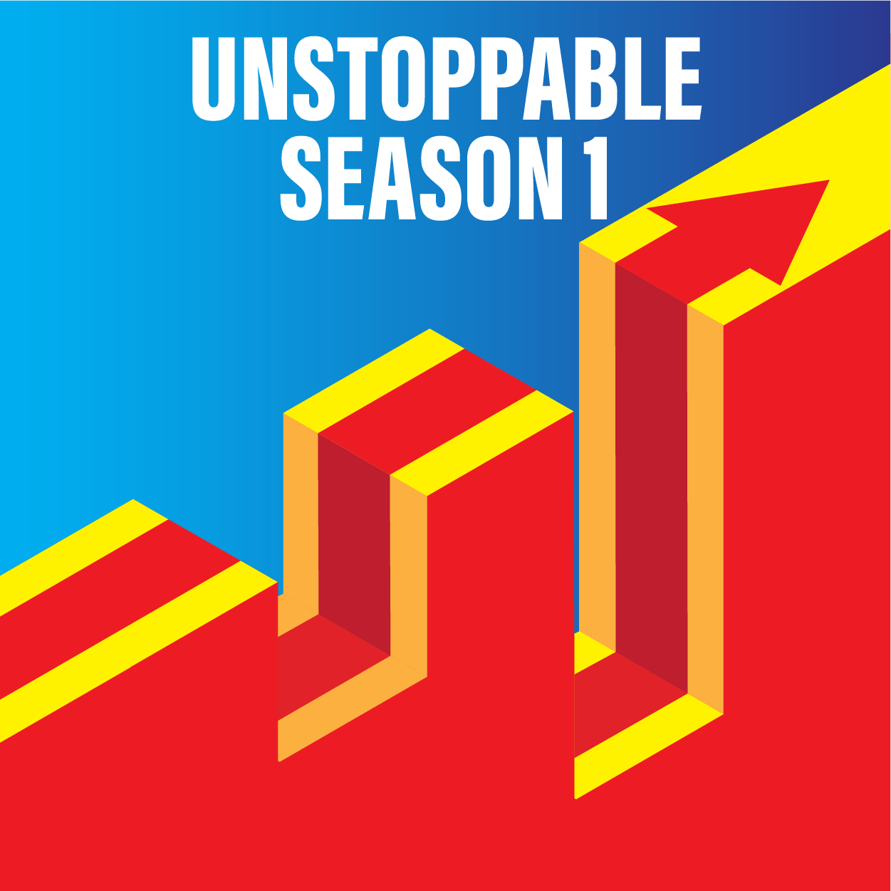 Unstoppable Season 1