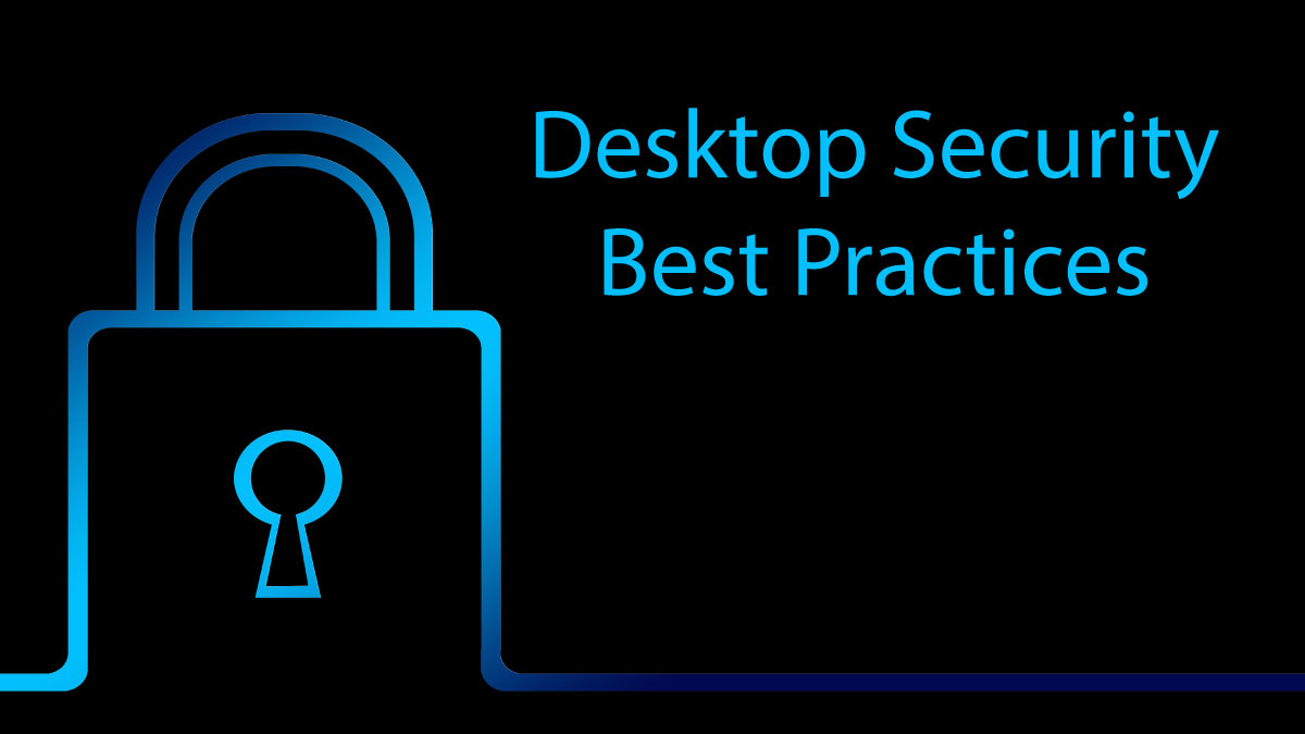TechPoint's Top 10 Desktop Security Best Practices