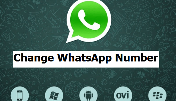 How To Change WhatsApp Number