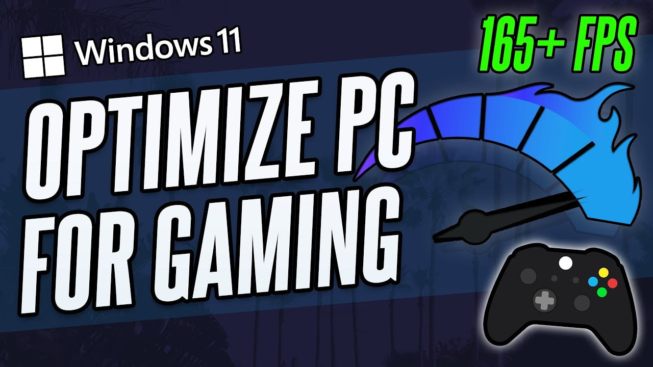 How to Optimize Windows 11 for Gaming and Improve Performance (FPS