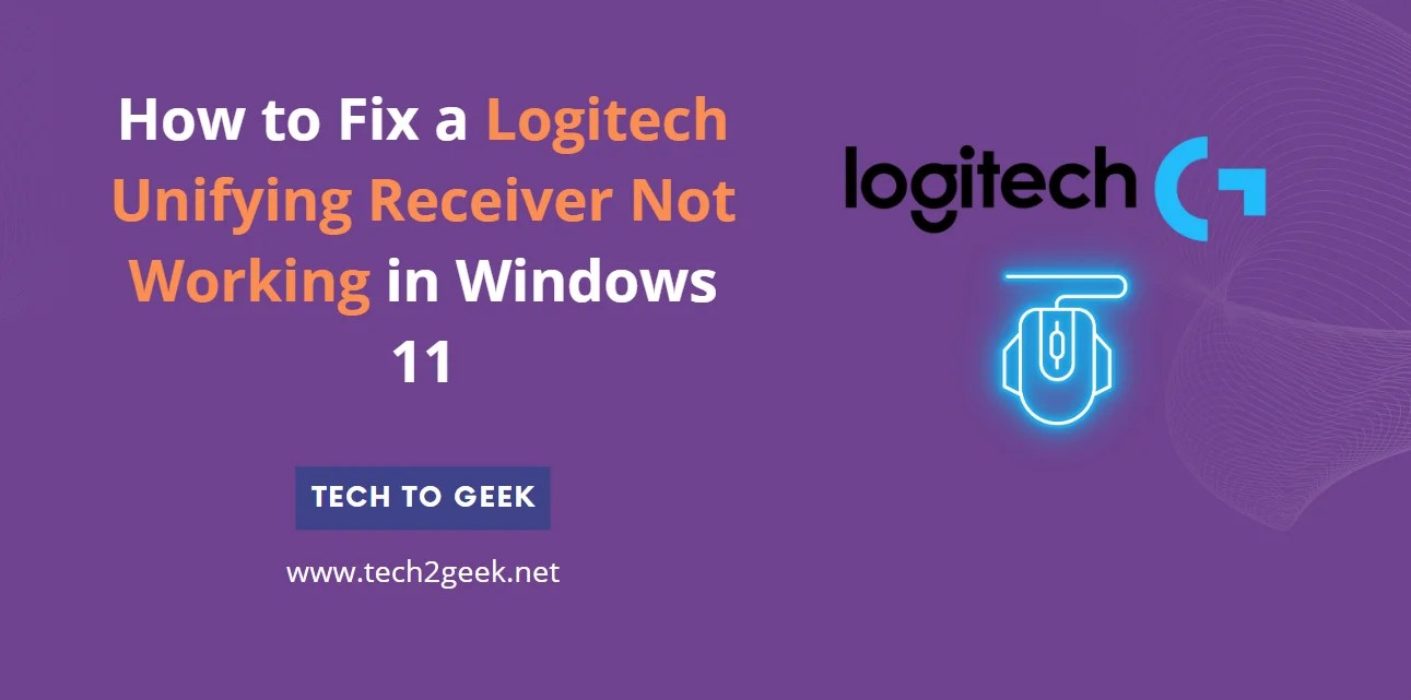How to Fix a Logitech Unifying Receiver Not Working in Windows 11