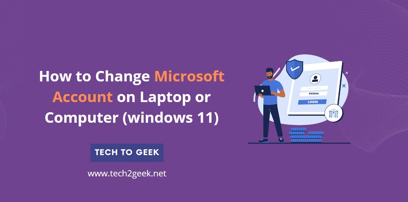 How to Change Microsoft Account on Laptop or Computer (windows 11