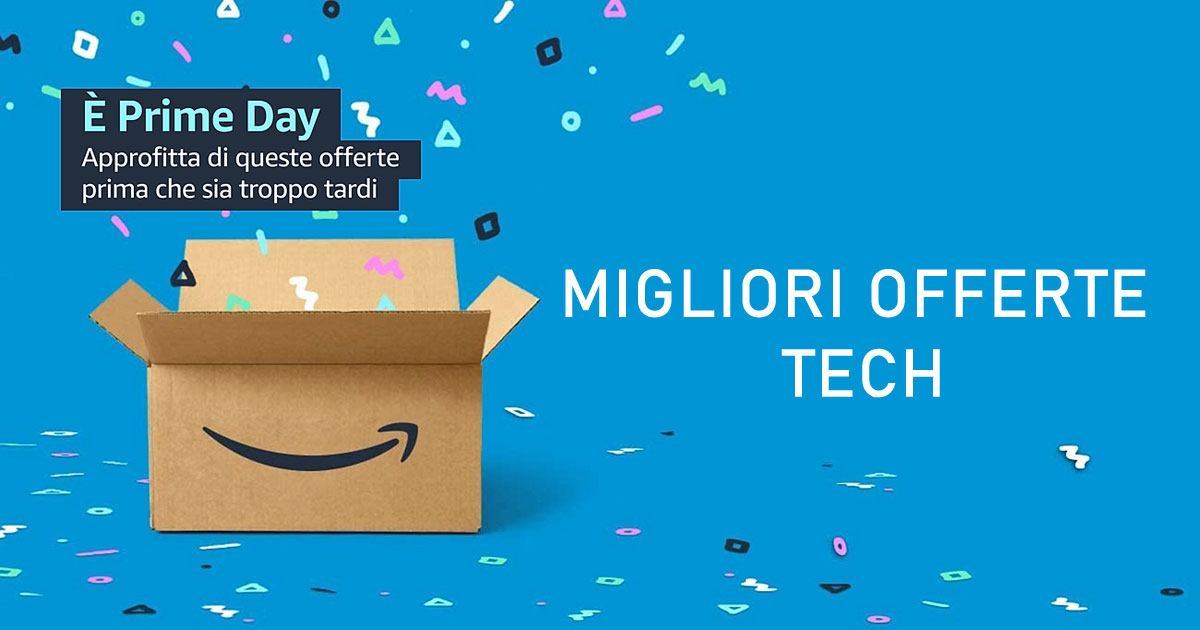 Amazon Prime Day 2021 le 30 migliori offerte tecnologia e come trovarle