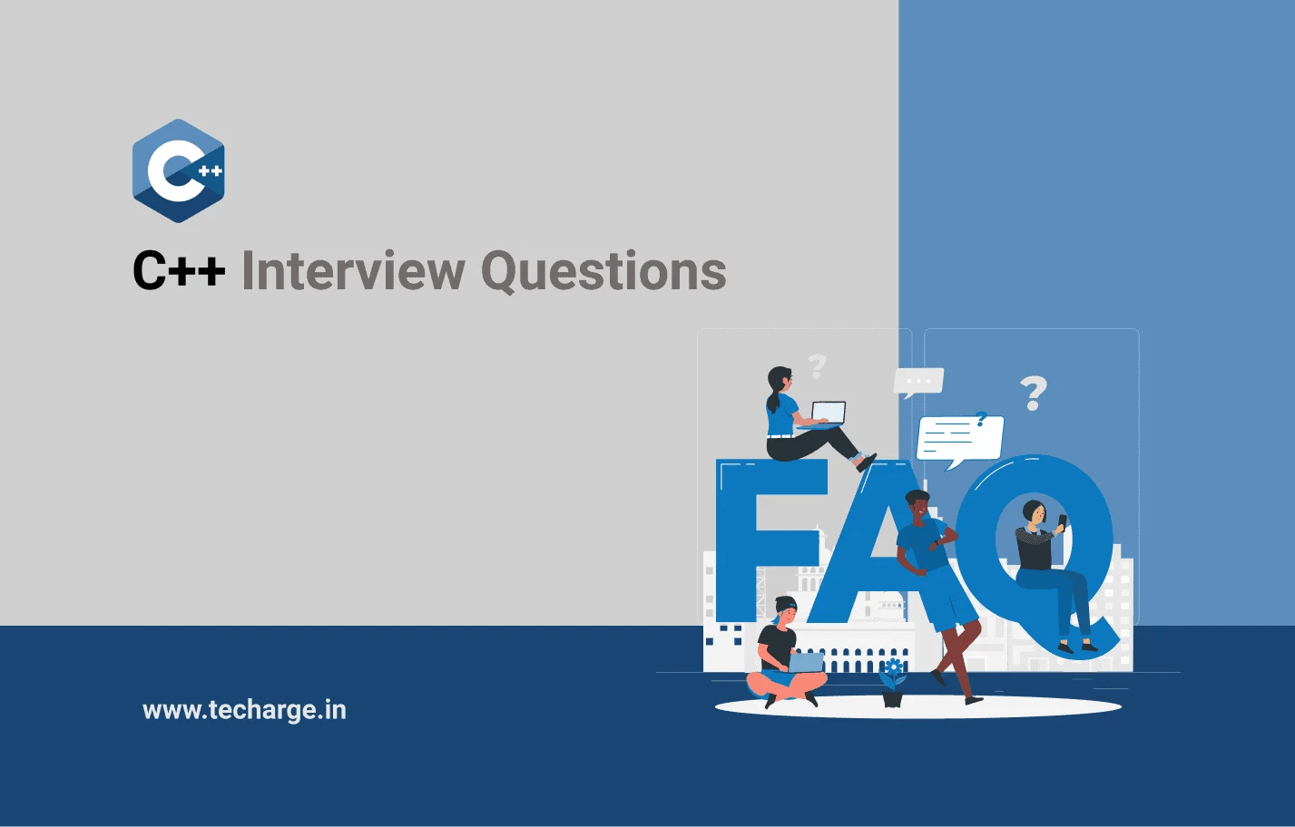 C++ Interview Questions TECHARGE