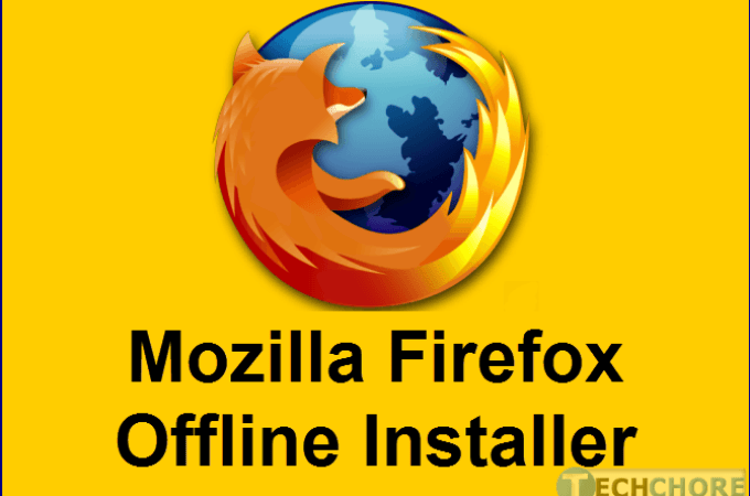 Mozilla firefox full offline installer Serial and Crack FREE