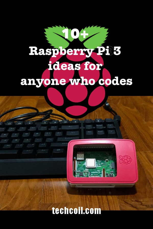 Raspberry Pi 3 project ideas for programmers, software