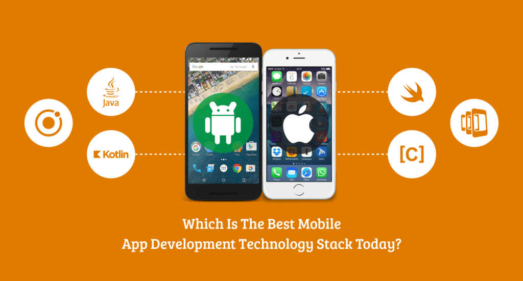 Which Is The Best Mobile App Development Technology Stack Today?