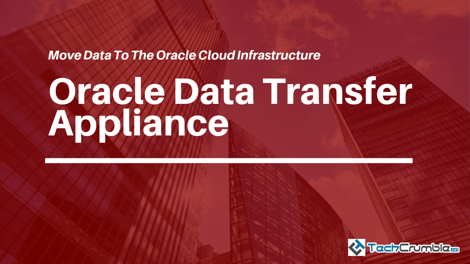 Move Data To The Oracle Cloud Oracle Data Transfer Appliance