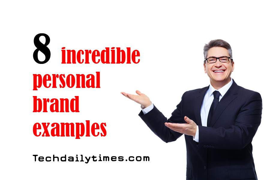 8 Incredible Personal Brand Examples To Inspire You To Create Your Own