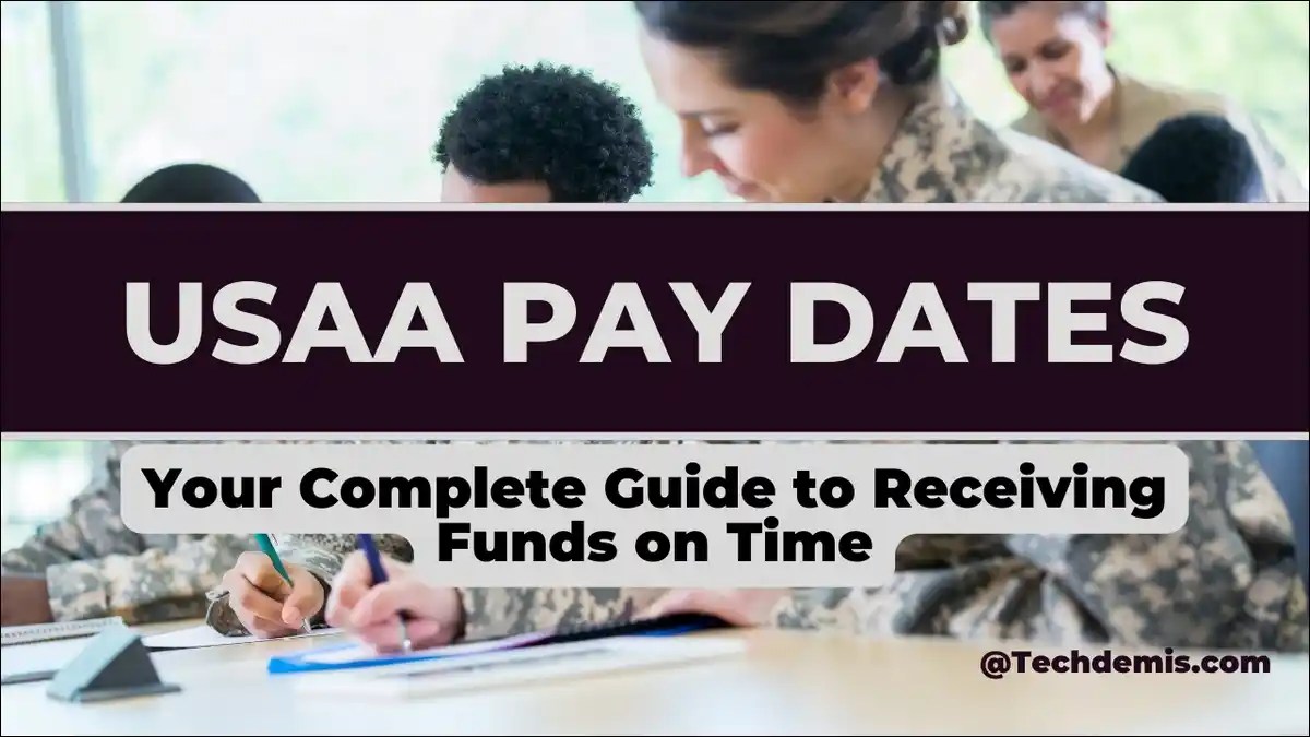 USAA Pay Dates 2025 Guide To Receiving Funds on Time