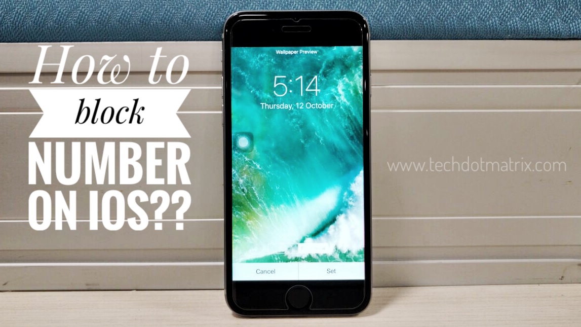 How to block number on iOS? TechDotMatrix