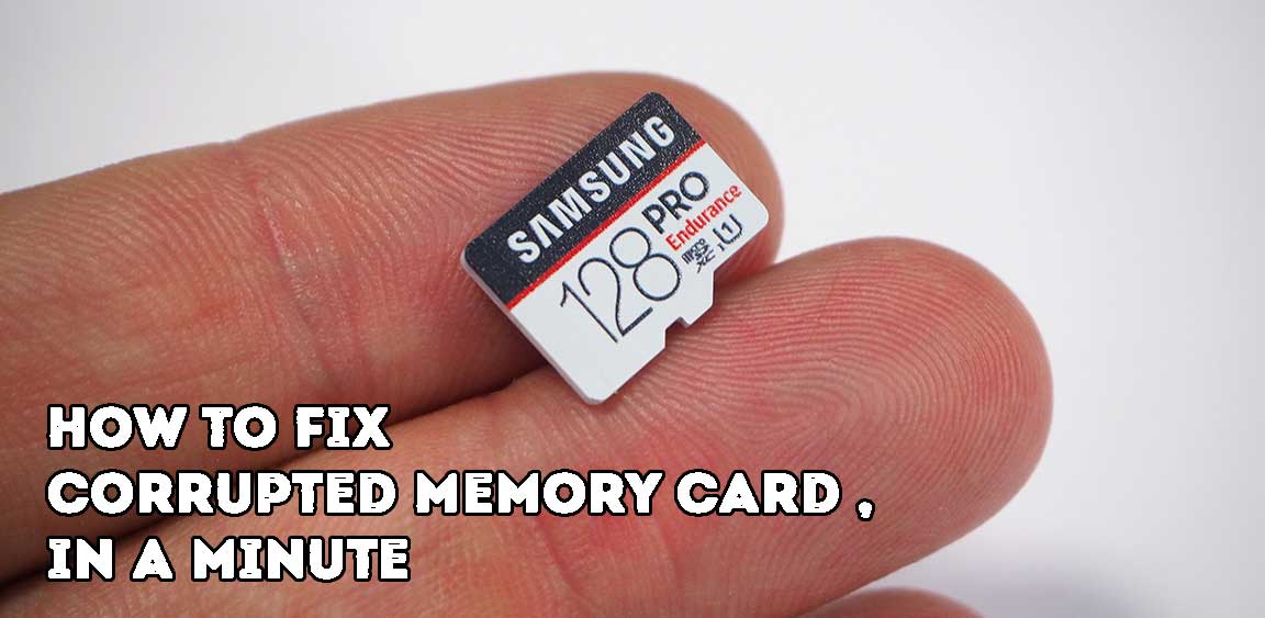How To Fix Corrupted Memory Card , In A Minute TechFoogle