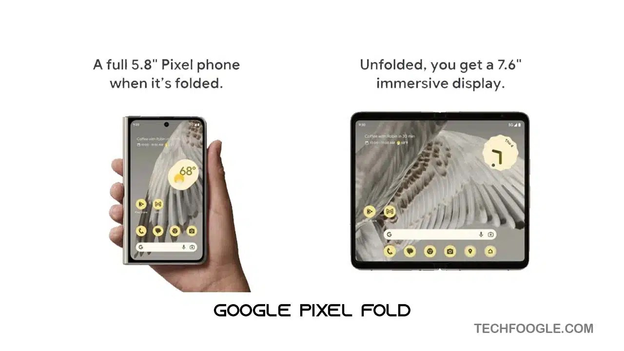 Google Pixel Fold Launched Everything You Need To Know TechFoogle