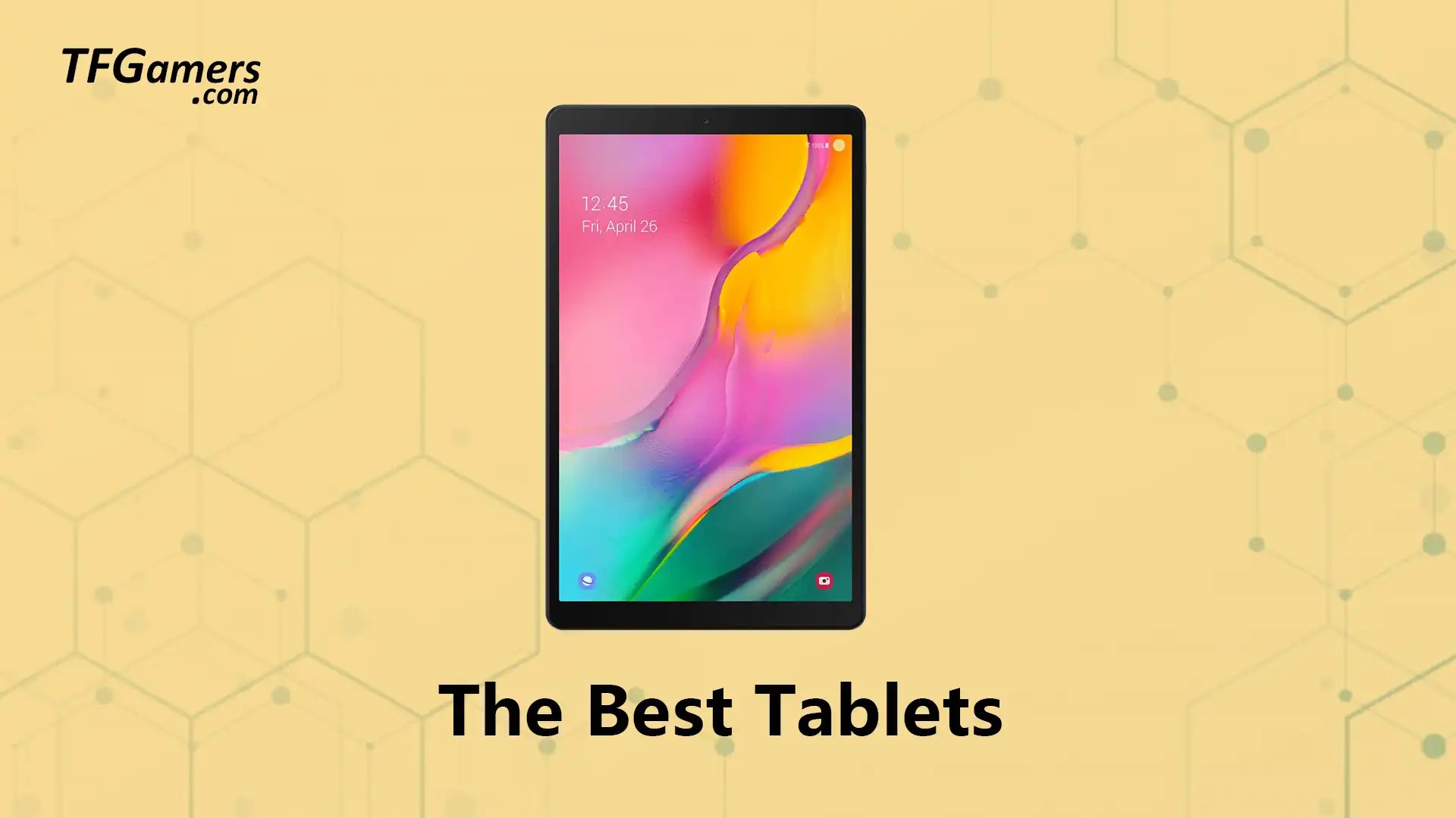 The Best Tablets 2024 Reviews Buyer's Guide Tech For Gamers
