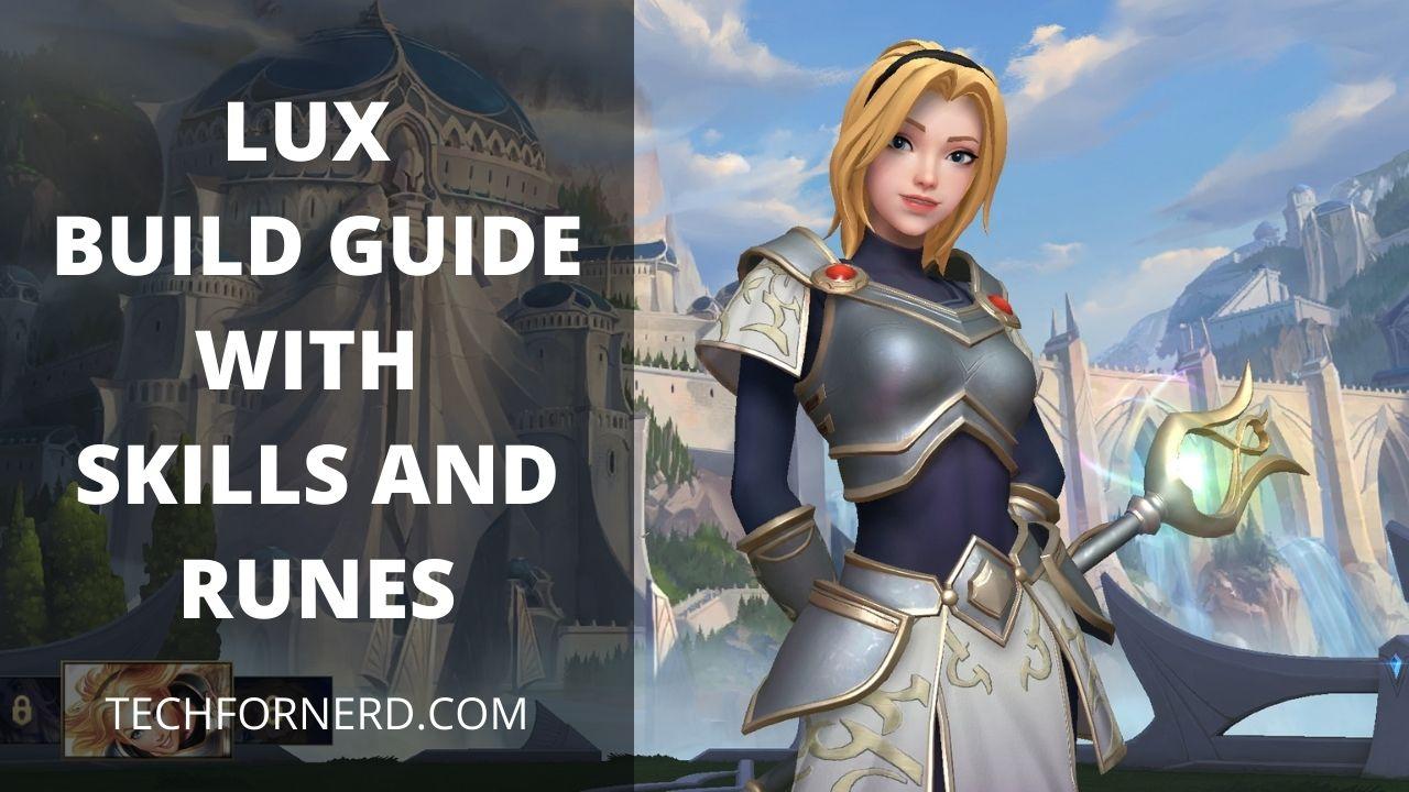 Wild Rift Lux Guide with item build, Runes, Spells and
