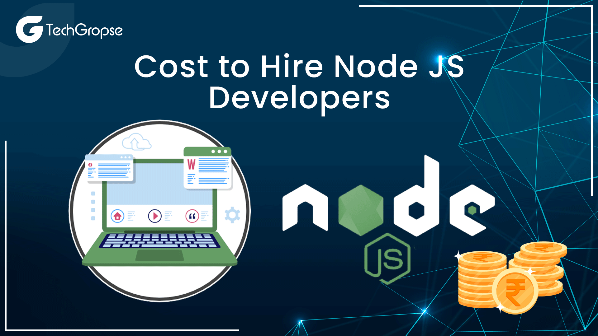 How Much Does it Cost To Hire Node Js Developers in 2023? TechGropse