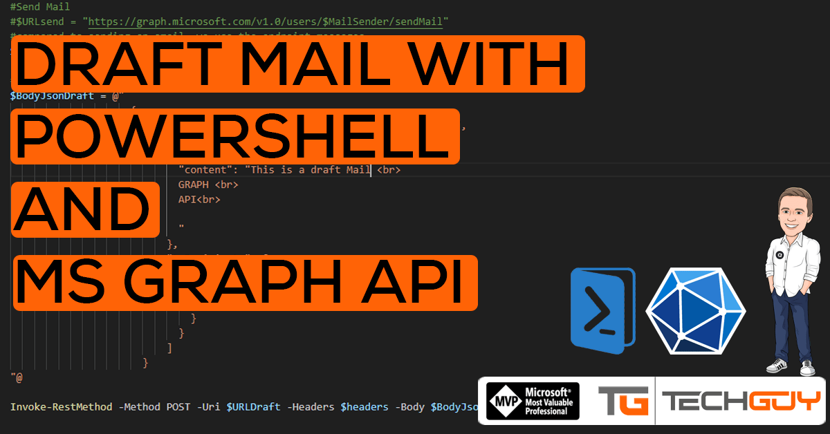 Draft Mail with PowerShell and Microsoft Graph API TechGuy