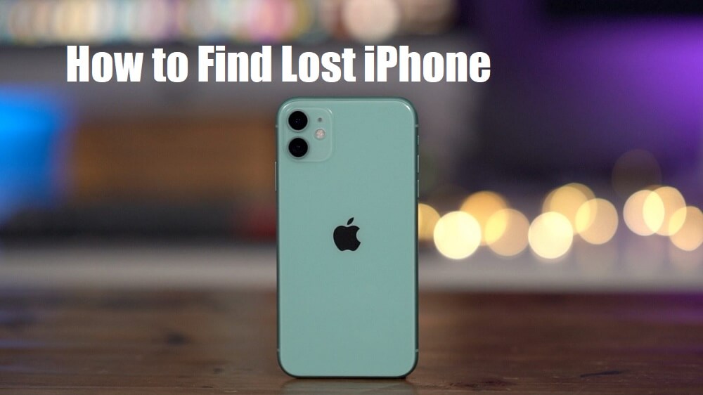 How to find lost iPhone? No need to get fear Techholicz