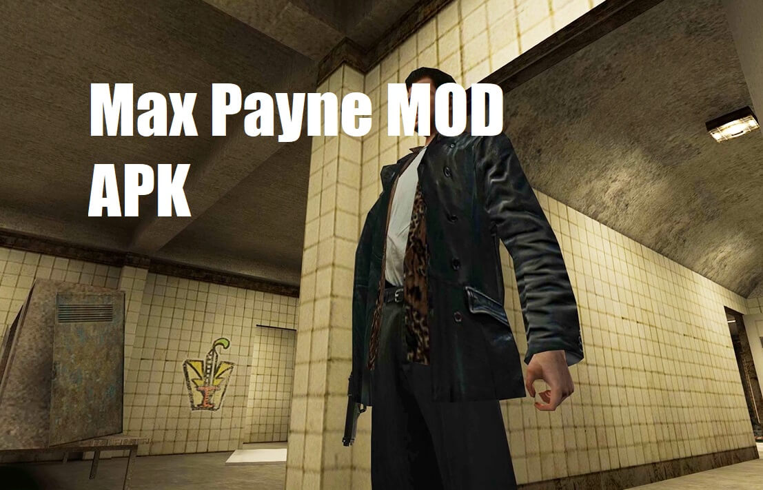 Max Payne MOD Apk + OBB Data Download (Unlocked v1.7 ) Techholicz