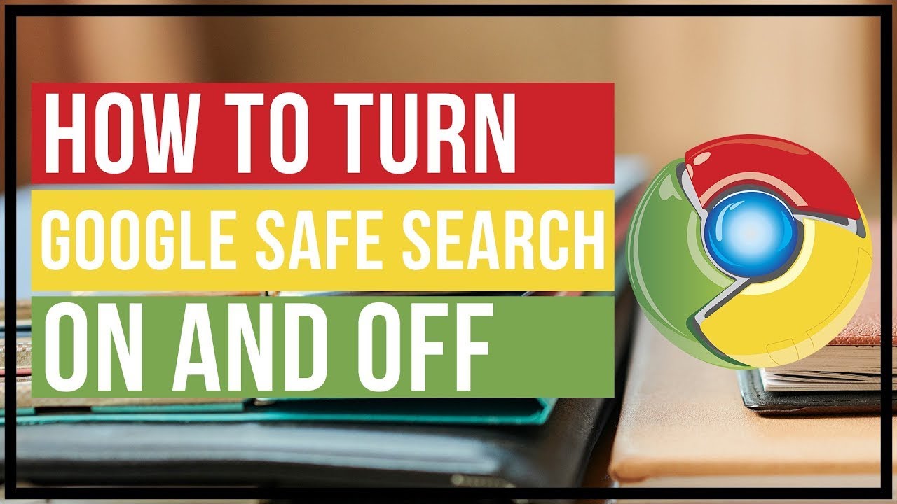 Keep your Kids SAFE with GOOGLE SAFE SEARCH Techicy