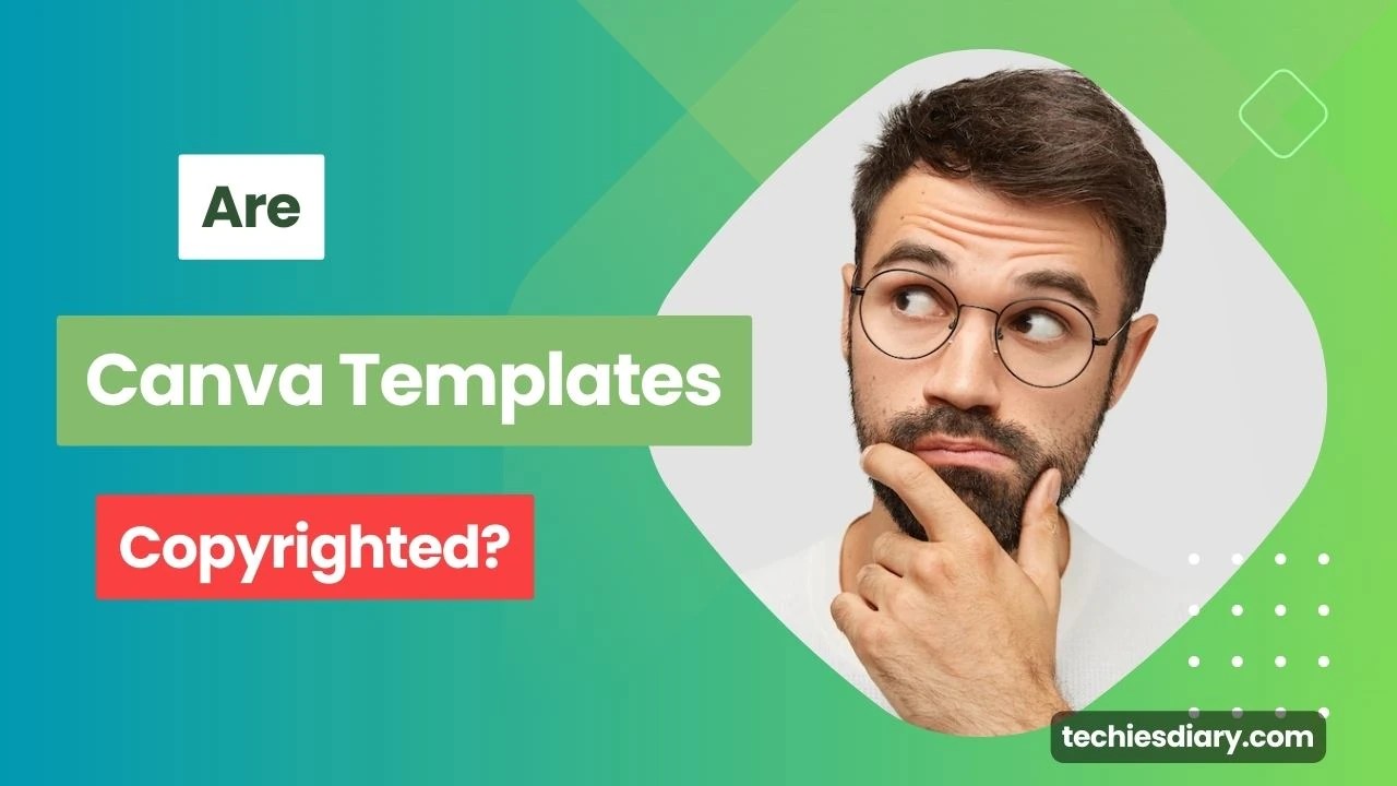 Are Canva Images & Templates Copyright Free? Explained Techies Diary