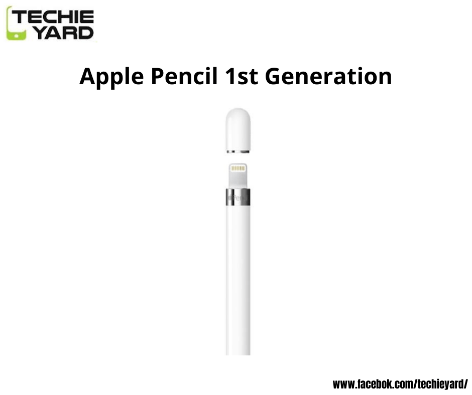 Apple Pencil 1st Generation (PENCIL 1) TechieYard