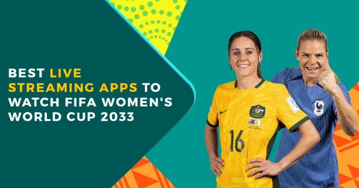 Live Streaming Apps To Watch FIFA Women's World Cup 2023