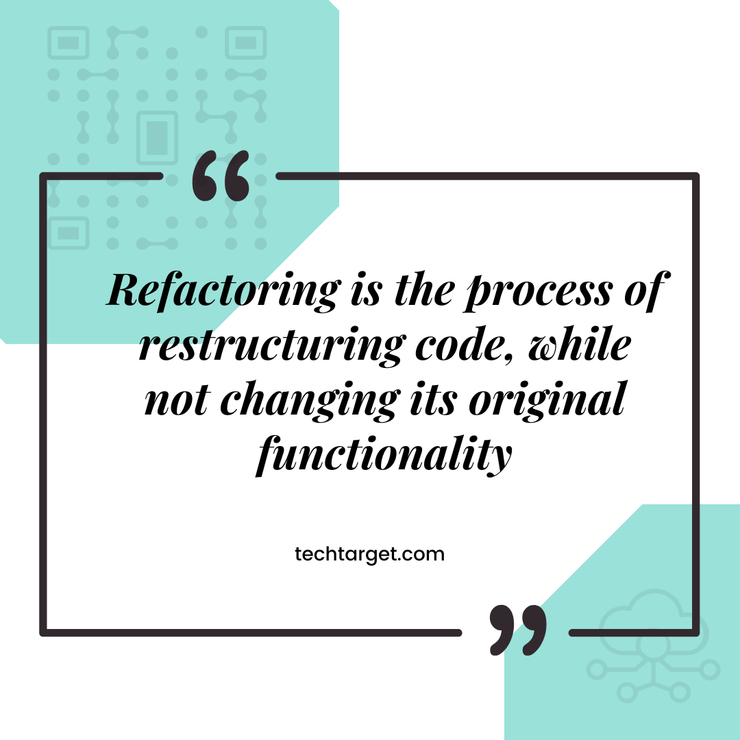 What is Refactoring?