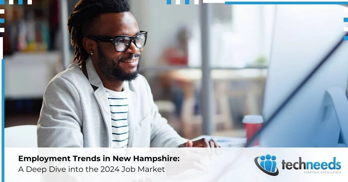 Employment Trends in New Hampshire 2024 Archives Techneeds