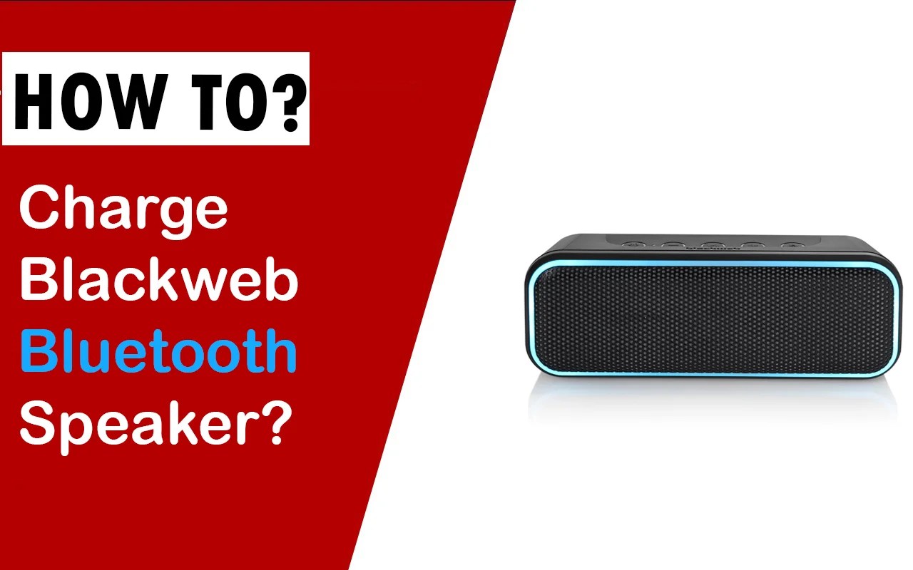How to charge Blackweb Bluetooth Speaker Guidance