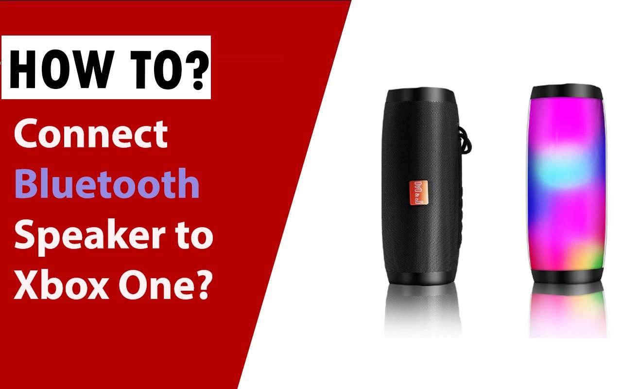 How To Connect Bluetooth Speaker to Xbox One Best Guide
