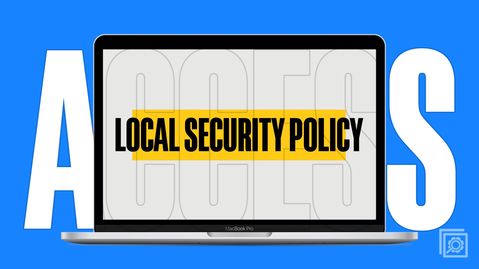 Local Security Policy What Is It and How to Open It Technipages
