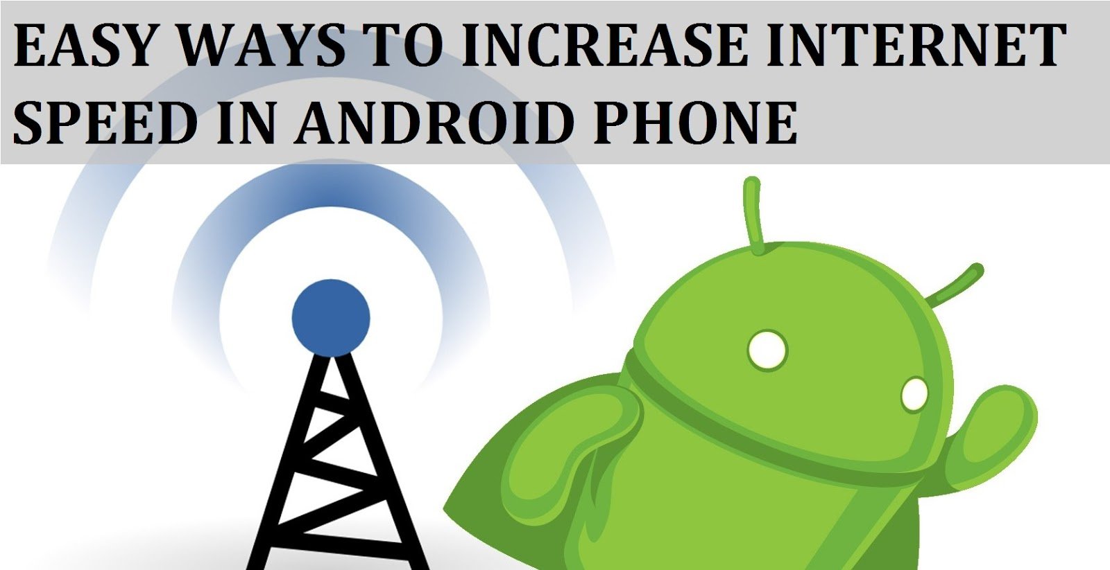 How To Make The Faster On Android & IPhone (Increase Speed)