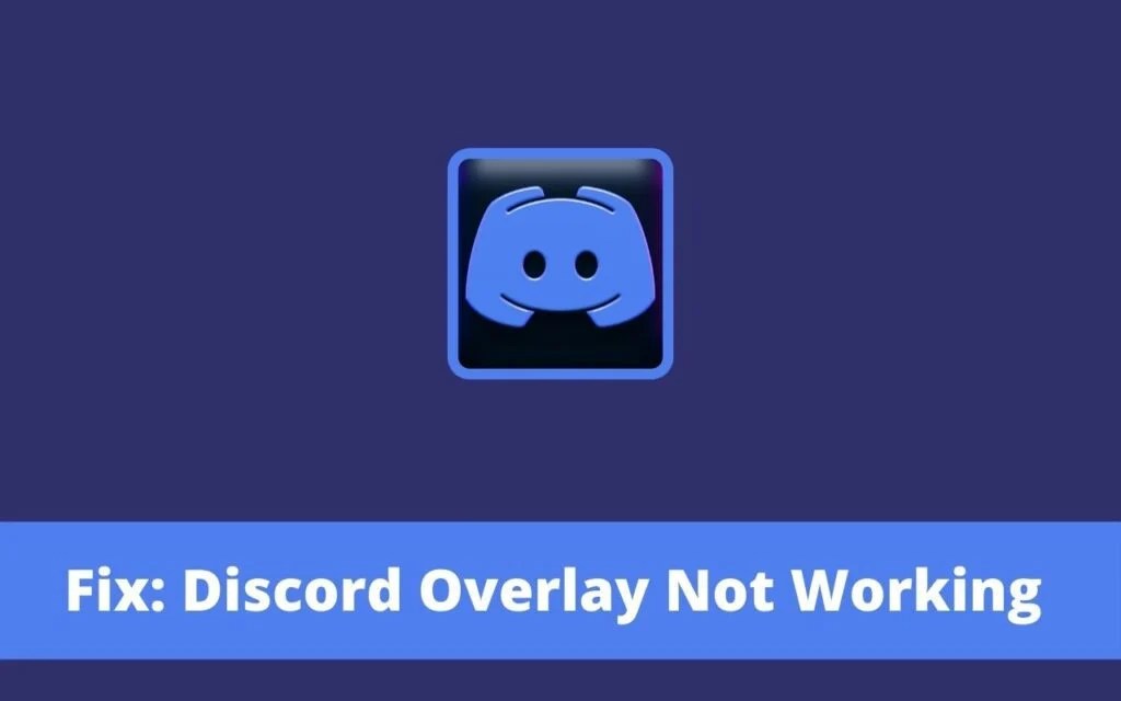 Fix Discord Overlay Not Working