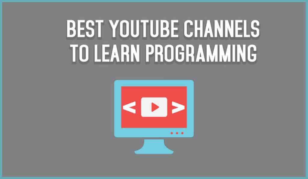 10 Best Youtube Channels to Learn Coding Online