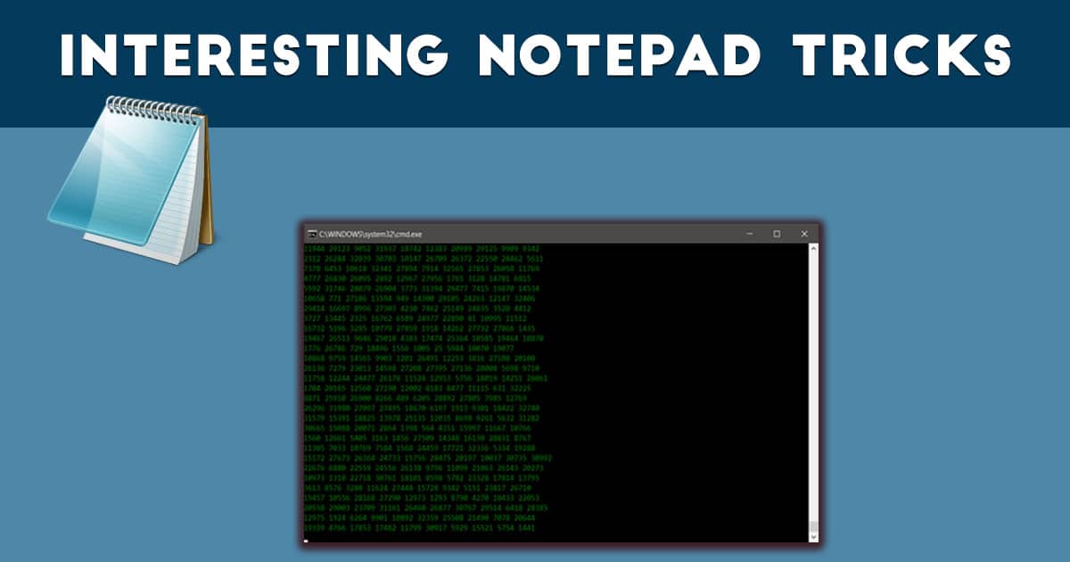 These Interesting Notepad Tricks will make you feel like a hacker
