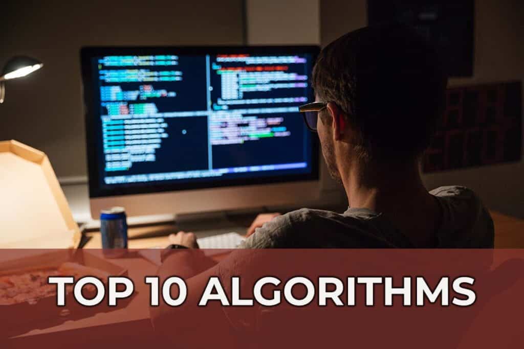 Top 10 Algorithms Every Programmer Should Know