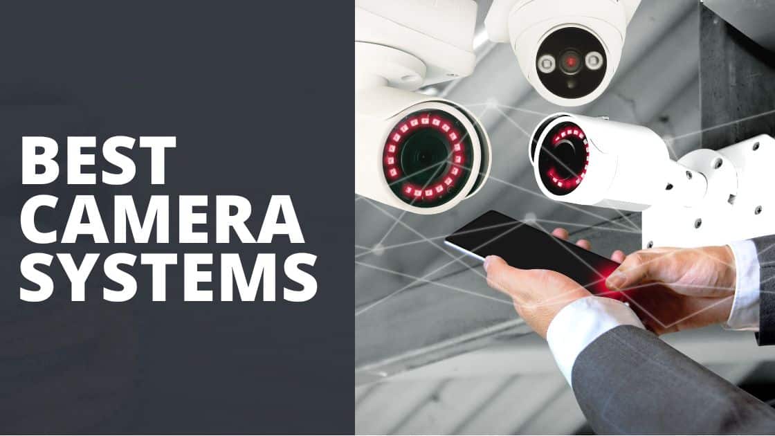 4 Best Camera Systems TechnoWifi