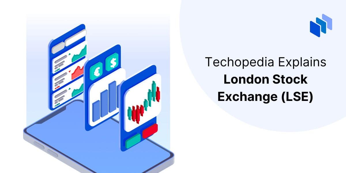 What is the London Stock Exchange (LSE)? Definition & Structure