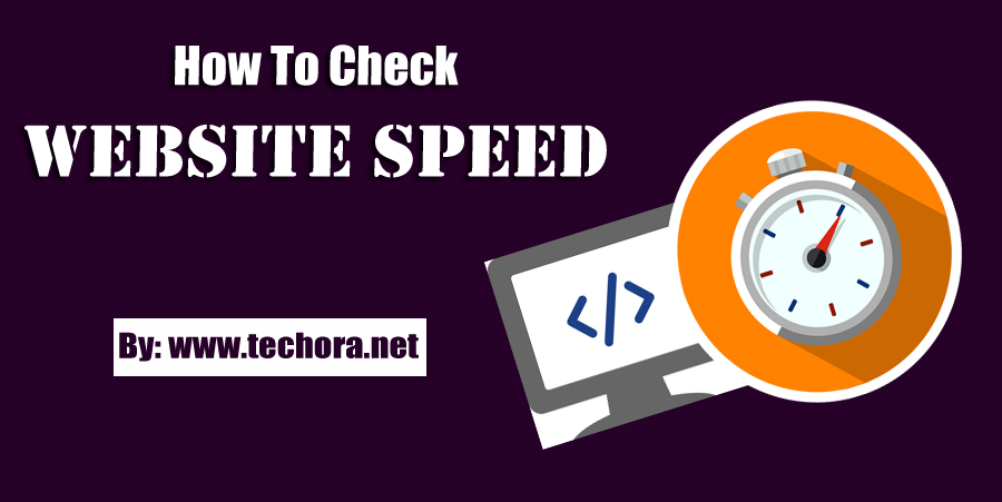  how to check website speed test and performance