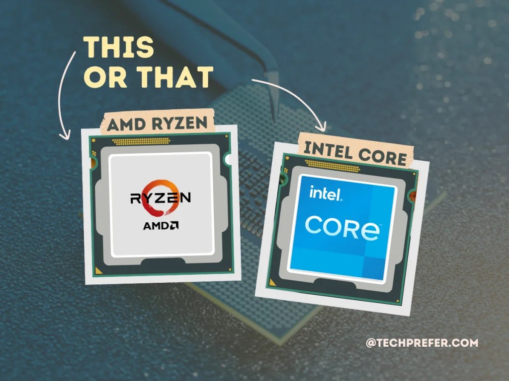 AMD Ryzen vs Intel Core Processors Which One to Choose?