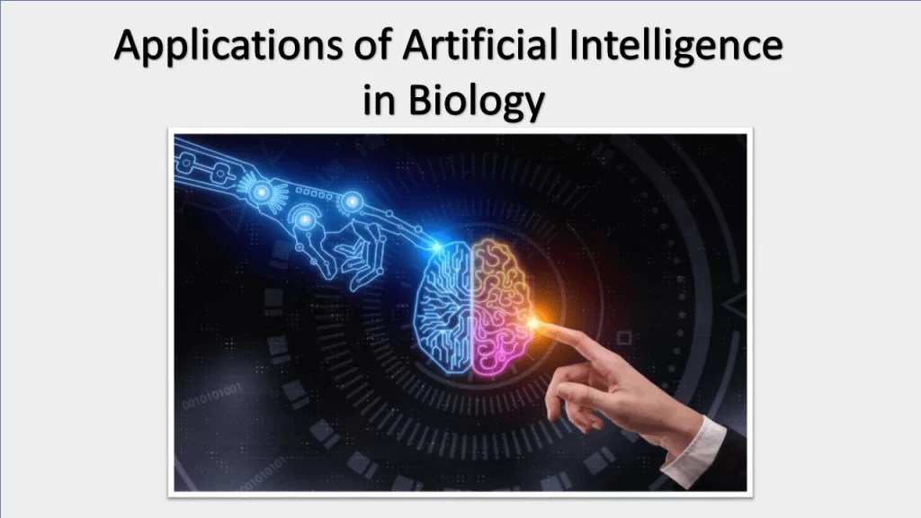 Applications of Artificial Intelligence in Biology Techprofree
