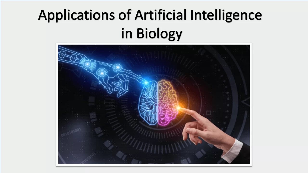 Applications of Artificial Intelligence in Biology Techprofree