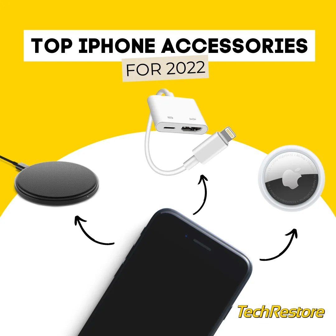 Top 4 iPhone accessories for 2022 TechRestore