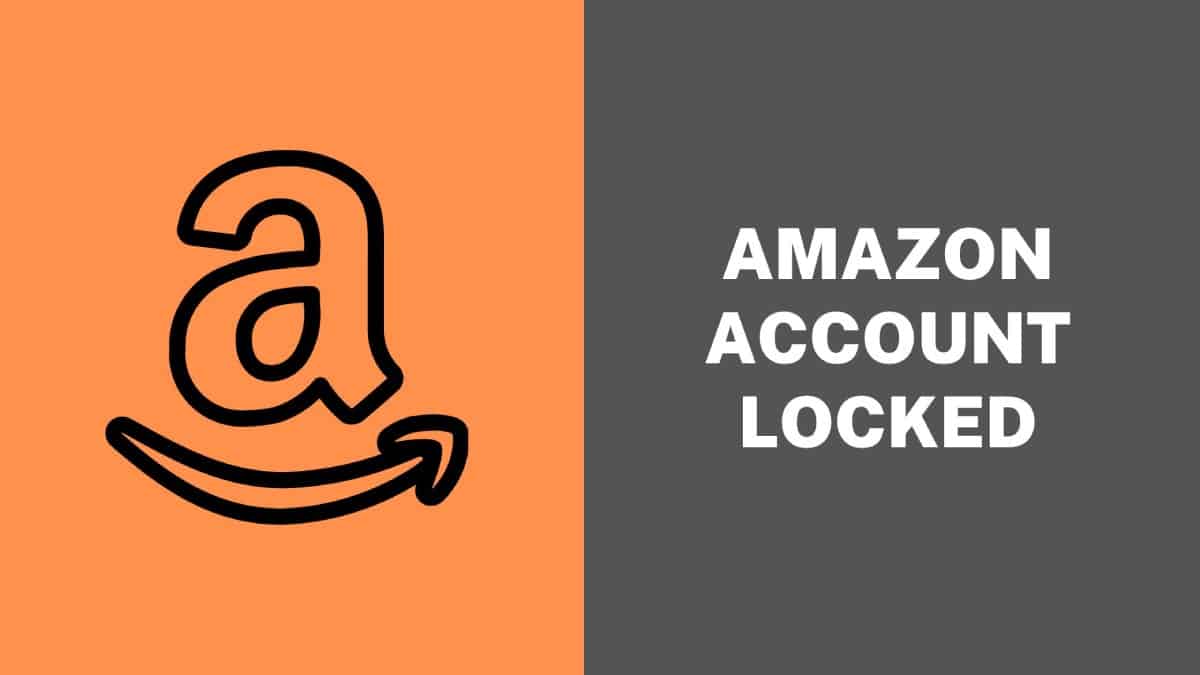 Why is the Amazon Account Locked? Reasons For Amazon Account Lock