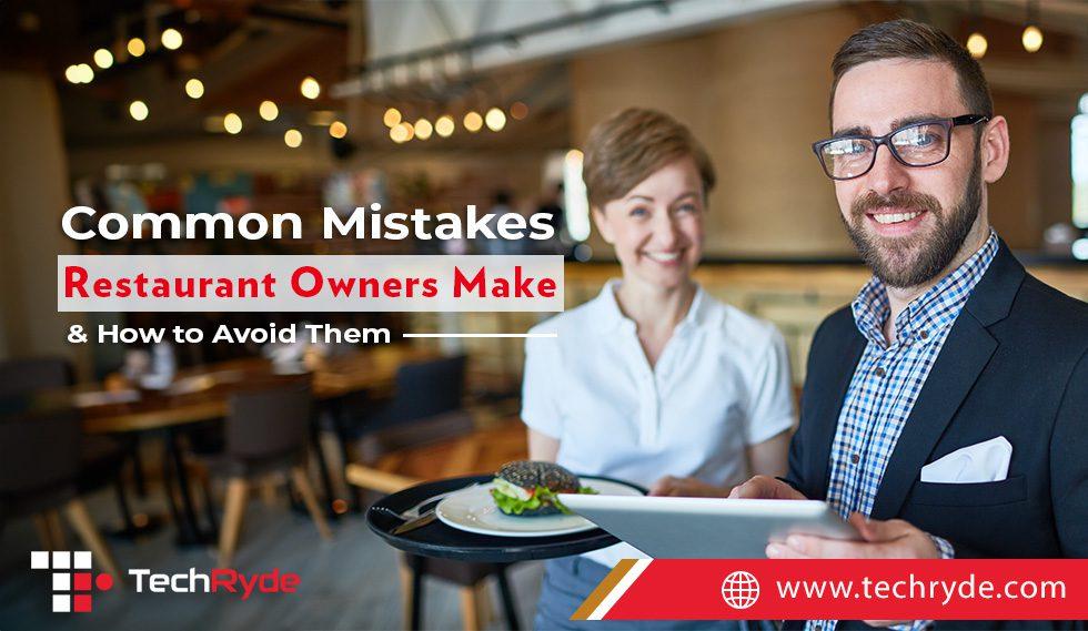 Restaurant Owners Avoid Common Mistakes