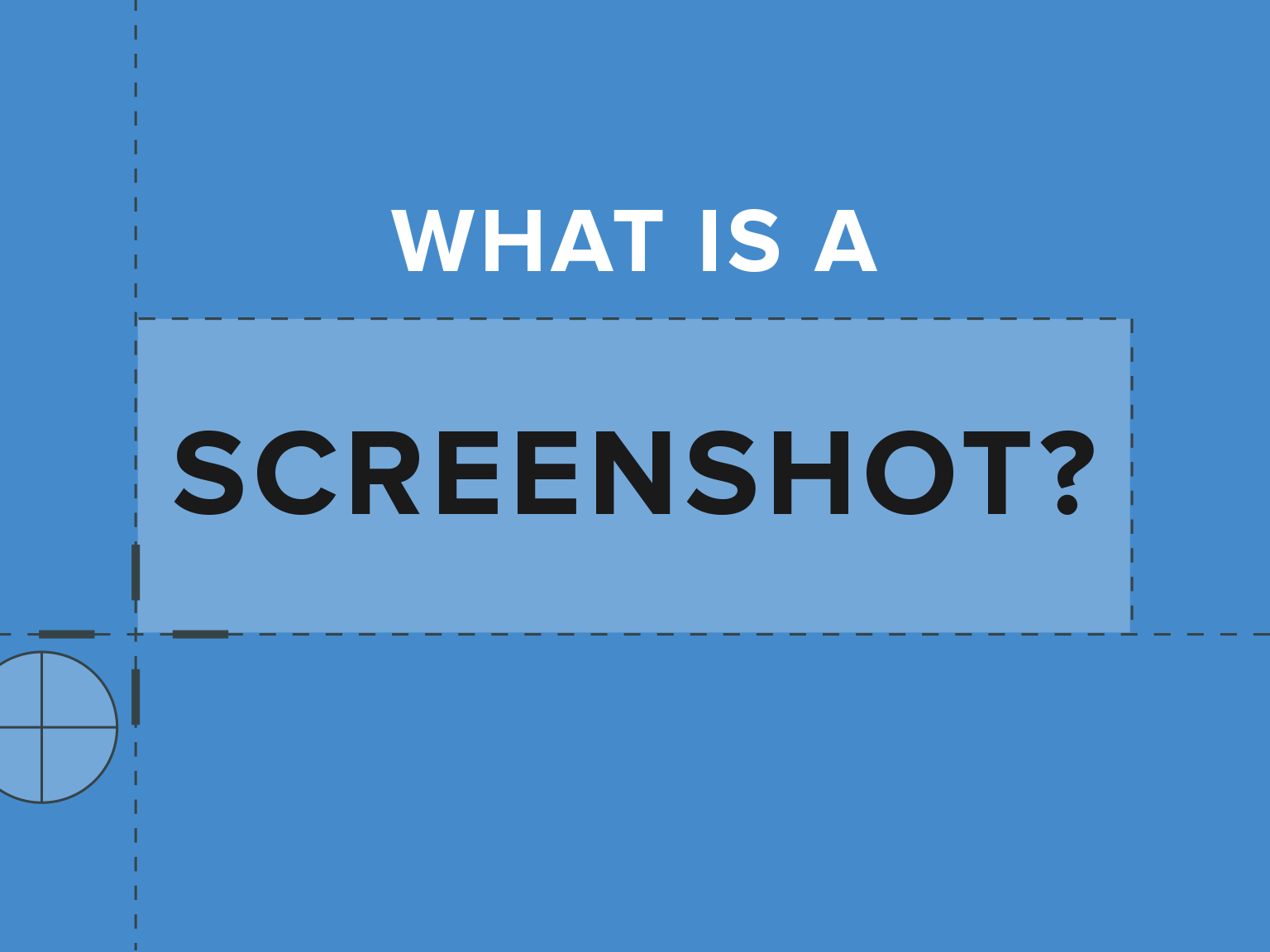 What is a screenshot? Screenshot 101 The TechSmith Blog