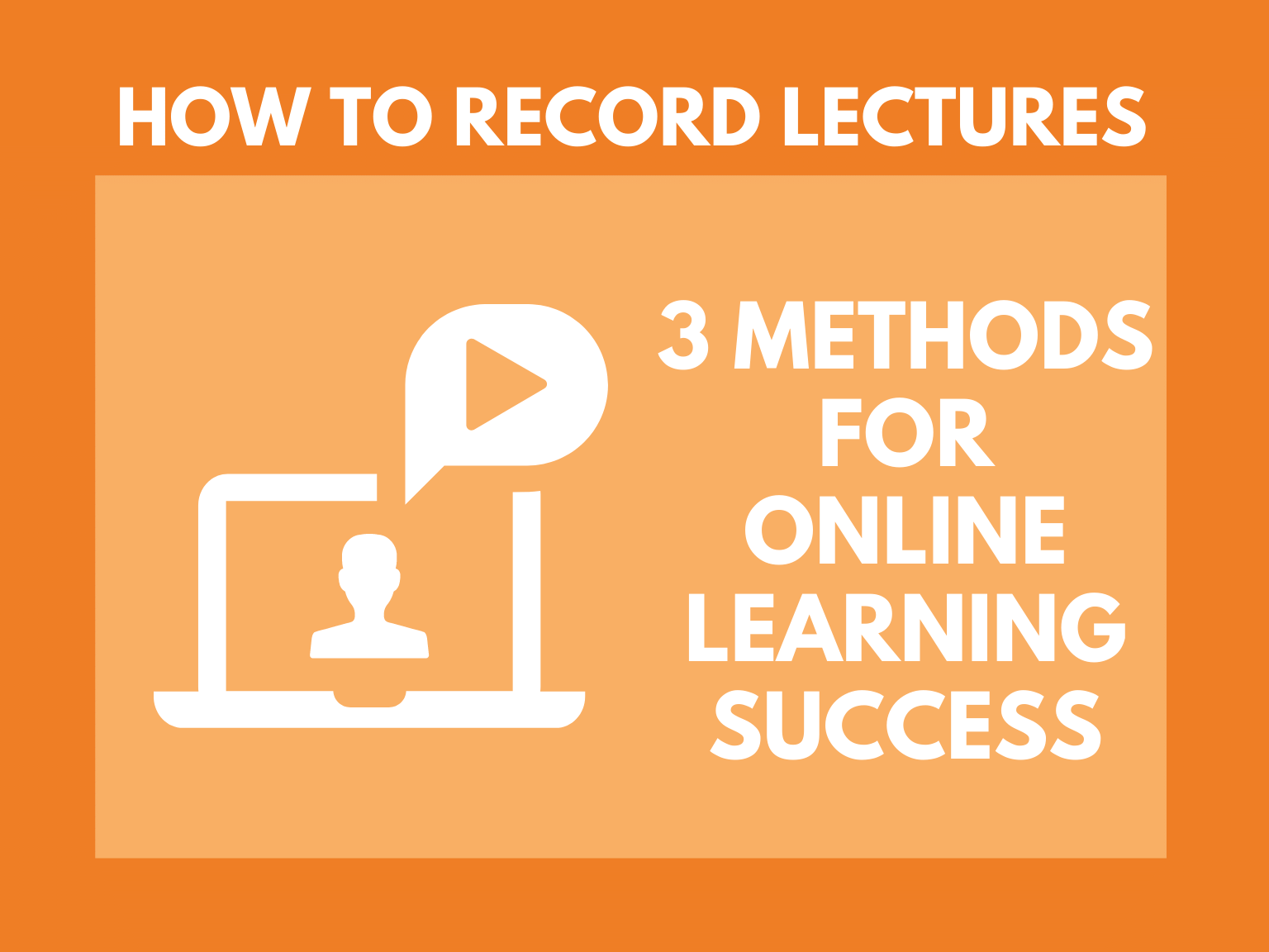 How to Record Lectures (3 Simple Methods) TechSmith